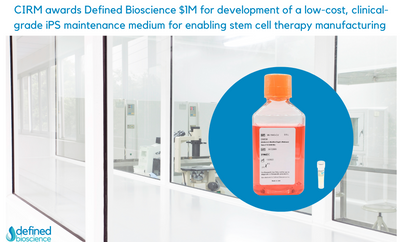Defined Bioscience Awarded $1 Million Grant from the California Institute for Regenerative Medicine